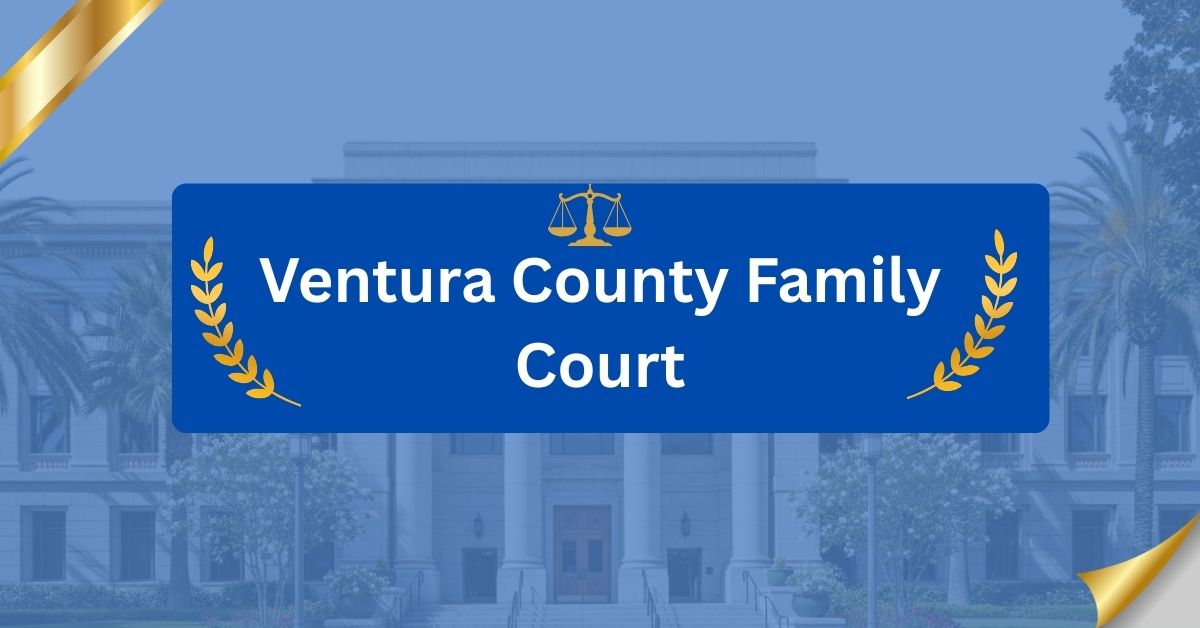 Ventura-County-Family-Court