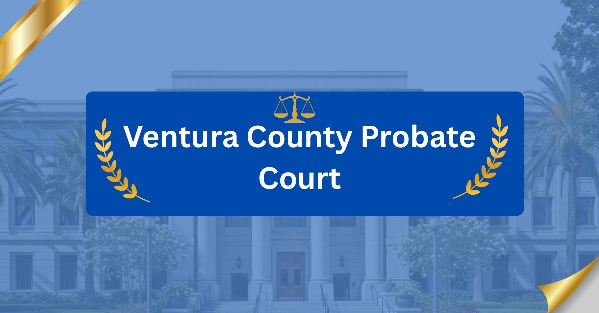 Ventura-County-Probate-Court